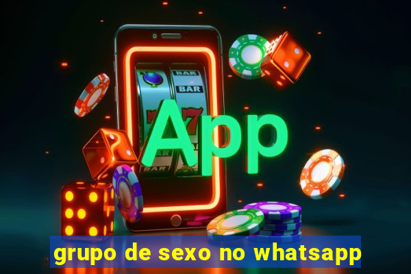 grupo de sexo no whatsapp